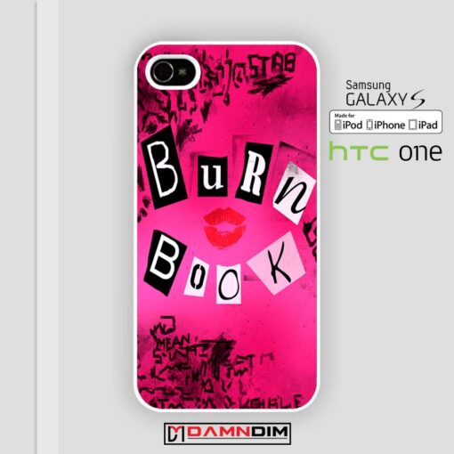 mean girl burn iphone case 4s/5s/5c/6/6plus/SE