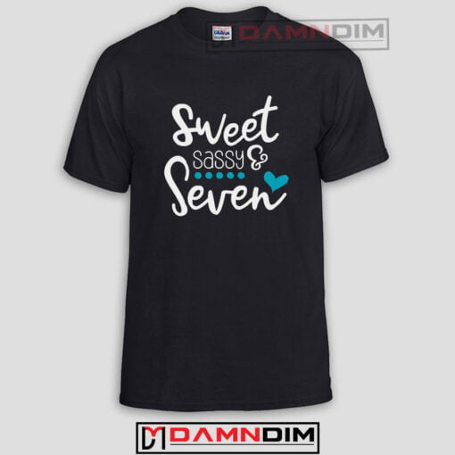 Sweet Sassy and Seven Funny Graphic Tees