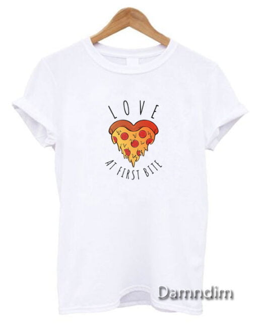 Love at first bite pizza Funny Graphic Tees