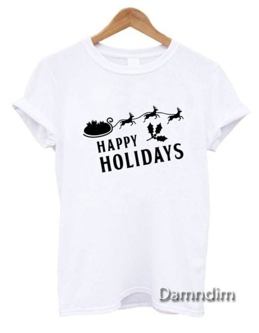 Christmas Happy Holiday Quote Funny Graphic Tees