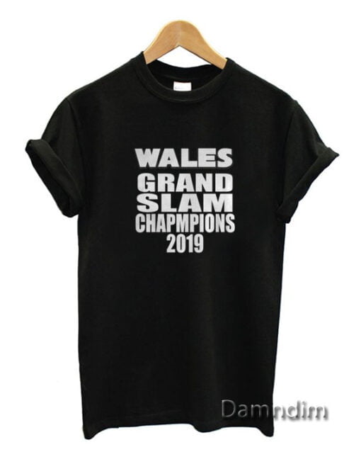 Wales Grand Slam 2019 Funny Graphic Tees