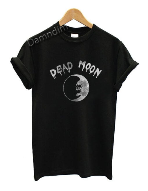Dead Moon Funny Graphic Tees