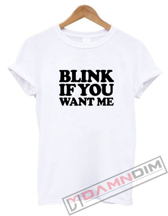 blink if u want me