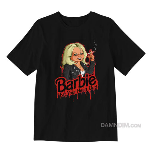 Barbie Eat Your Heart Out Tiffany T-Shirt