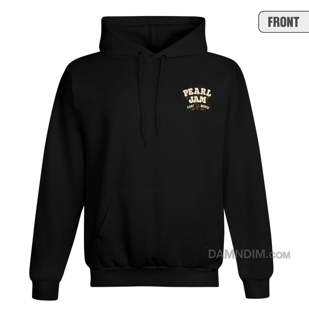 Pearl Jam Fort Worth Hoodie