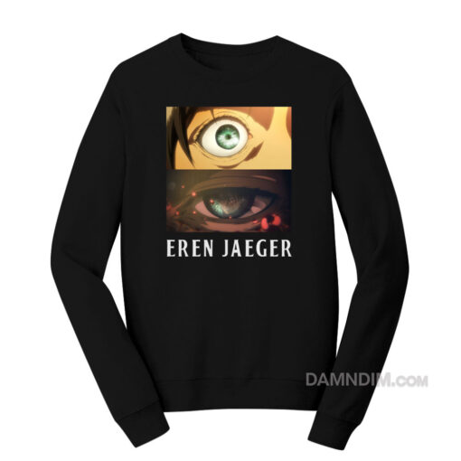 Eren Jaeger Eye Sweatshirt
