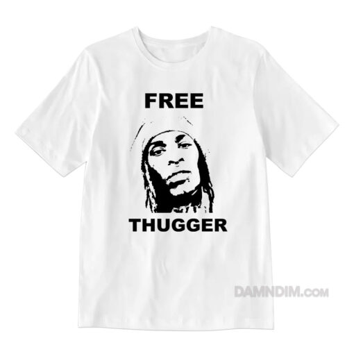 Free Thugger T-Shirt
