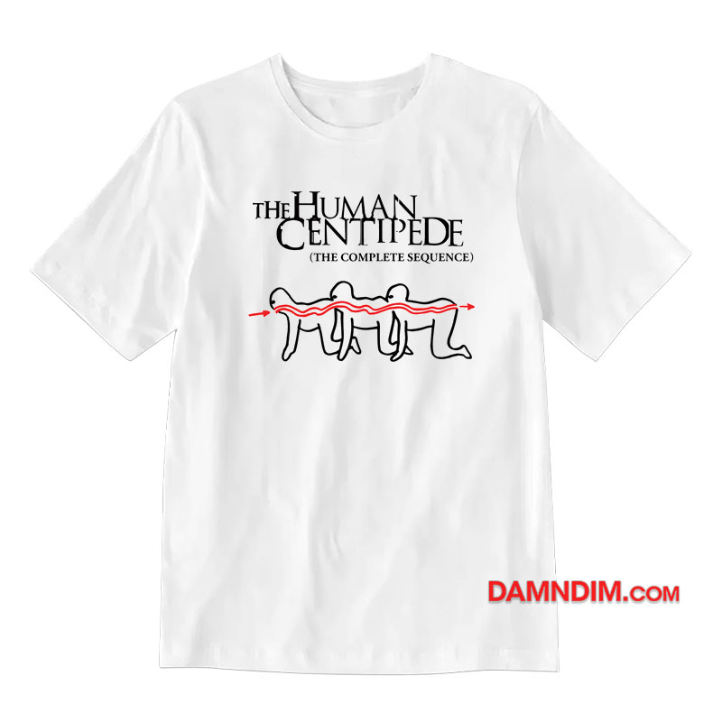 The Human Centipede T-Shirt - Damndim.com