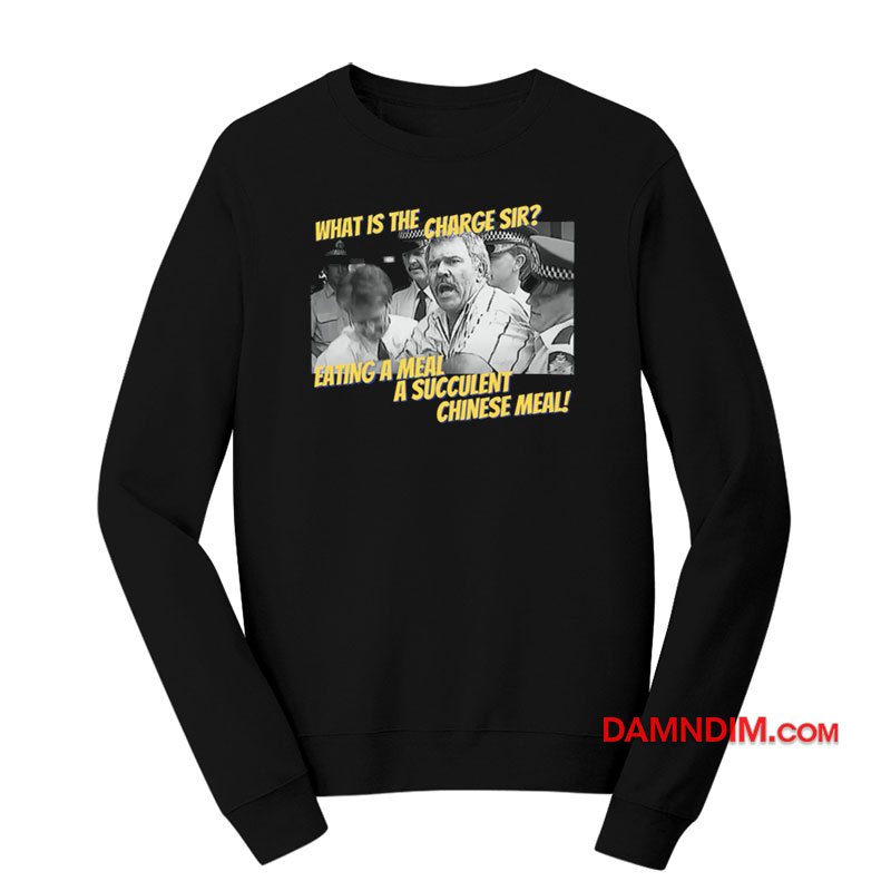 Eating Meal A Succulent Chinese Meal Sweatshirt