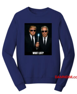 Buy Now Donald Trump And Jeffrey Epstein What List Shirt - Funny