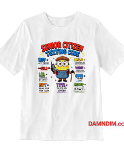Senior Citizen Texting Code Minion T-Shirt